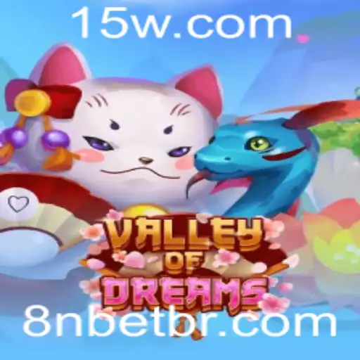 Explorando o Mundo Encantado de ValleyofDreams: Um Guia Completo com ênfase em 8n bet